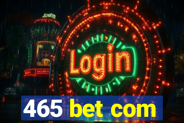 465 bet com